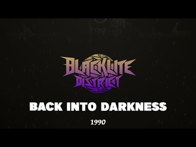 Blacklite District - Back into Darkness class=