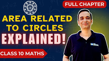 Class 10 Maths Chapter 11 | Areas Related to Circles | NCERT Solutions & Examples (Full Explanation)