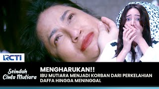 SAD STORY!! Pearl Loses Her Only Person | SEINDAH CINTA MUTIARA | EPS 01-02 (4/4)