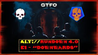 GTFO - ALT://R4E1 Downwards Solo