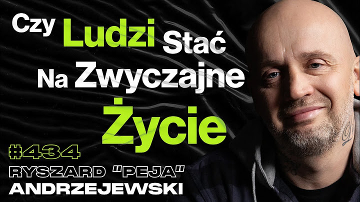 #434 Co Zrobić, By Nie Skończyć Na Dnie? Jak Wziąć Życie w Swoje Ręce? - Ryszard "Peja" Andrzejewski