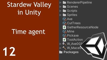 Stardew Valley like Game in Unity Episode 12 Time agent