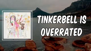 Lyric: tinkerbell is overrated by beabadoobee