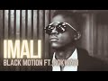 Imali Ft Nokwazi Official Video Black Motion Imali Ft Nokwazi Official Video Black Motion
