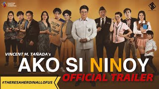 Watch Ako Si Ninoy Trailer