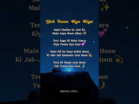 Yeh Toone Kya