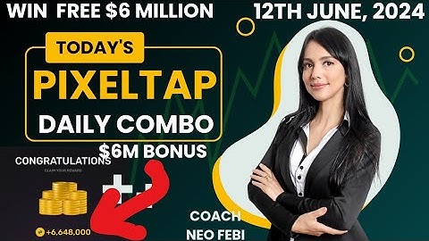 DAILY COMBO PIXELTAP (12TH JUNE)