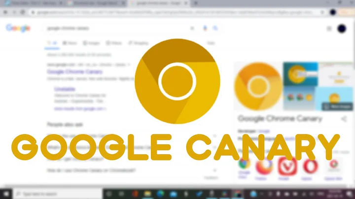 What is Google Chrome Canary?