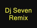 Dj seven remix cum o cheama