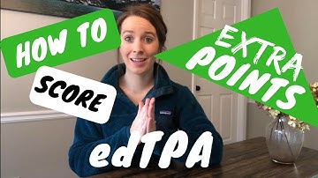 How to Get a High Score on edTPA - edTPA the easy way