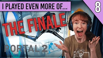 FINALLY!!! [Portal 2 | Part 8]