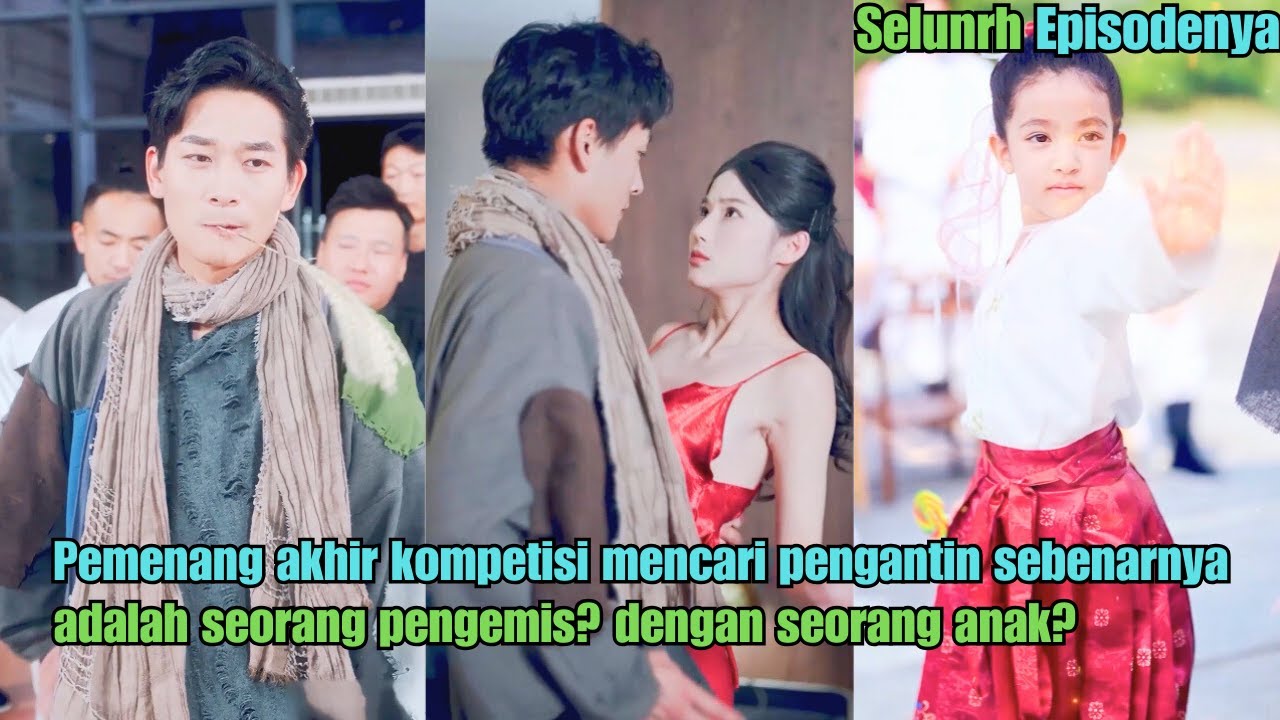 Pemenang akhir kompetisi mencari pengantin sebenarnya adalah seorang pengemis? dengan seorang anak?