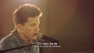 찰리 푸스 (Charlie Puth) - One Call Away 라이브  가사번역