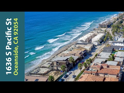 1636 S Pacific St, Oceanside, CA home video tour