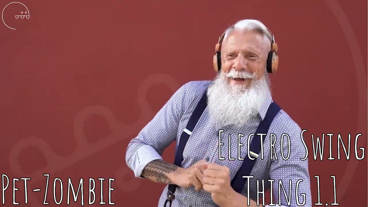 Pet-Zombie - Electro Swing Thing 1.1