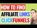 How To Find Affiliate Links In ClickFunnels Affiliate Dashboard 2021!