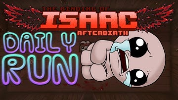 Binding of Isaac: Afterbirth - Daily Run