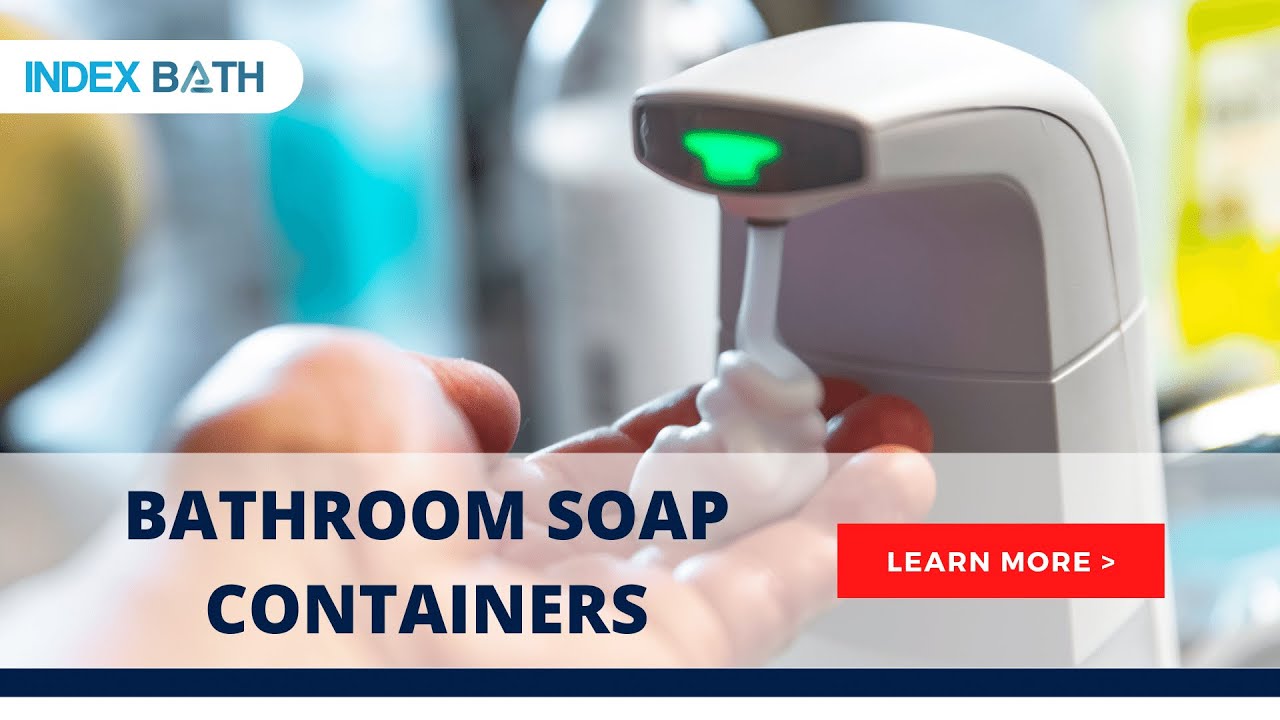 Bathroom Soap Containers