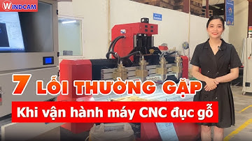 7 Lỗi thường gặp khi vận hành máy CNC và cách khắc phục | 0968689988