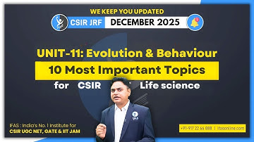📢 10 Most Important Topics From Evolution & Animal Behaviour (Unit 11)  CSIR NET JRF Dec 2025 | IFAS
