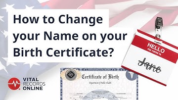 How to Change your Name on your Birth Certificate | VitalRecordsOnline