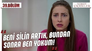 Cemre’nin eski yüzü!  Kırgın Çiçekler 39.Bölüm