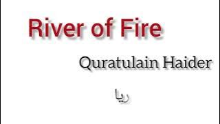 River of fire by Quratulain Haider summary in easy words aag ka darya