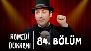 Komedi Dükkanı - 84Bölüm