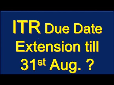 ITR Due date Extension update| ITR Date बढ़ेगी या नहीं | ITR due date extend 31st Aug. 22|
