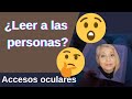 🔴Aprendé cómo leer a las personas | Accesos oculares 👀👁😎|| Visualización| PNL para la vida cotidiana