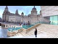 UK Vlog | Liverpool Travel Vlog