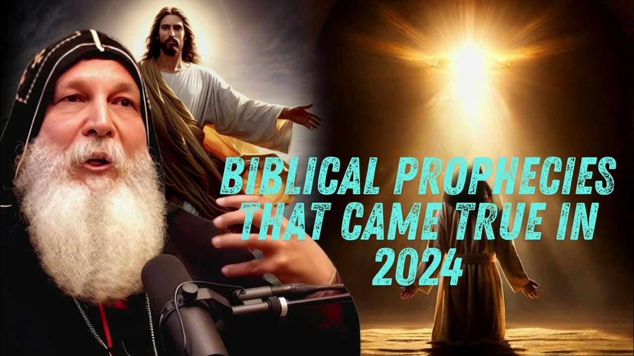 Biblical Prophecies That Came True in 2024 YouTube
