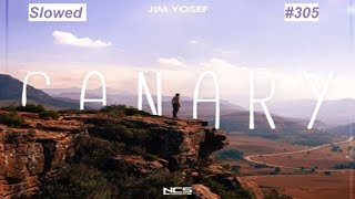 [SLOWED] #305 : Jim Yosef - Canary | Future Bass | [NCS Release | Remake]