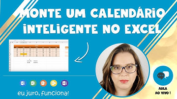 LIVE #46 - MONTE UM CALENDÁRIO INTELIGENTE NO EXCEL 2016 + SURPRESA