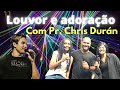 Chris Durán ao vivo - Momento especial de Louvor e Adoração - Igreja Batista Atitude