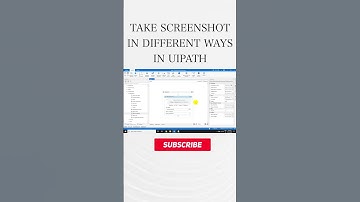 TAKE SCREENSHOT IN DIFFERENT WAYS IN UIPATH #shorts