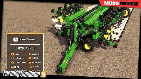 FS19 | John Deere DB120 48-Row 30" 2012 (planter) Farming Simulator 19 Mods Review