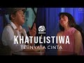 Khatulistiwa ft shelomita  ternyata cinta official music