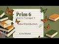 Prim. 6 / Unit 6 / Lesson 1 / Data Distribution 