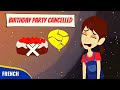 Birt.ay party cancelled  learn french conversation and vocabulary with the best short story