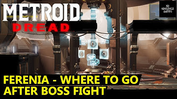 Metroid Dread Ferenia Stuck - Where to Go After Boss Fight with Robot Chozo