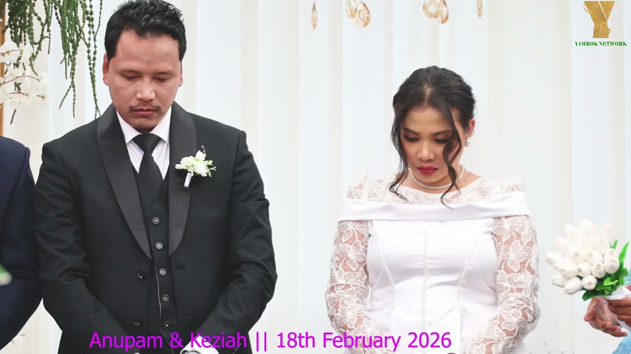Anupam & Keziah || 18th February 2026