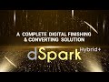 Jetsci  global dspark hybrid a complete digital embellishment with converting  finishing solution