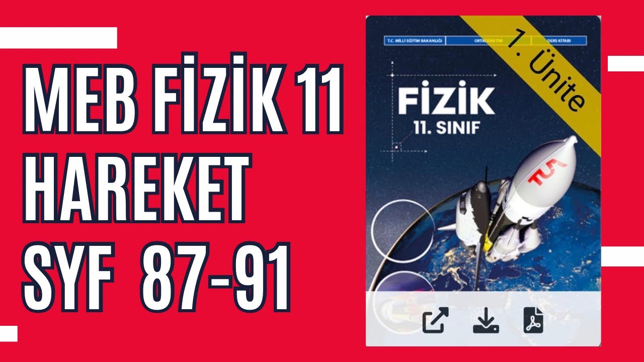 11. Sınıf Fizik Meb Kitabı Soru Çözümü - Hareket - Sayfa 87- 91