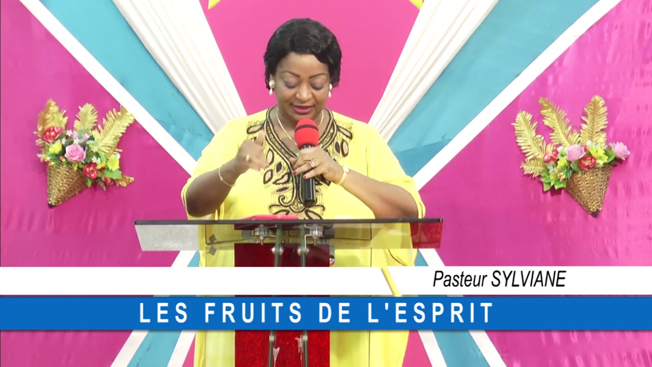 Culte benediction 2019 03 03 PASTEUR SYLVIANE LES FRUITS DE L ESPRIT