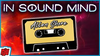 In Sound Mind Part 2 | Allen's Tape | New Psychological Horror Game