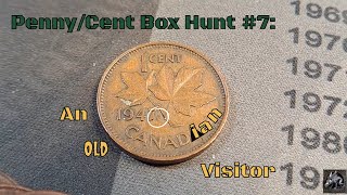 Penny Cent Box Hunt #7: A Old Canadian Visitor