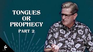 Spiritual Gifts  Tongues or Prophecy   Part 2 | 1 Corinthians 14:21-40 | Pastor John Miller