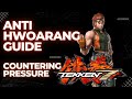 How to Beat Hwoarang Pressure - Tips and Tricks in Tekken 7