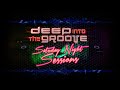 Deep Into The GrooVe Sessions Vol II Episode 2